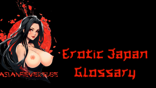 Erotic Japan Glossary